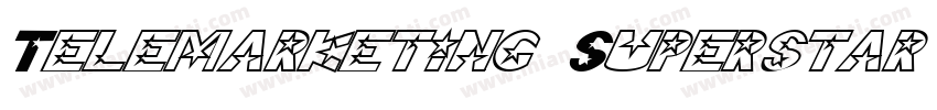 Telemarketing Superstar Italic字体转换